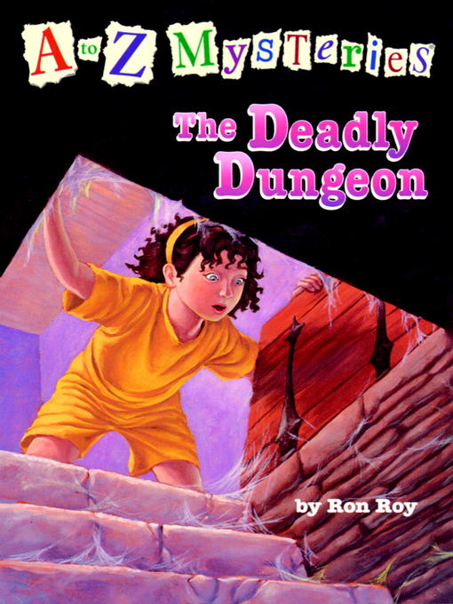 Title details for The Deadly Dungeon by Ron Roy - Wait list